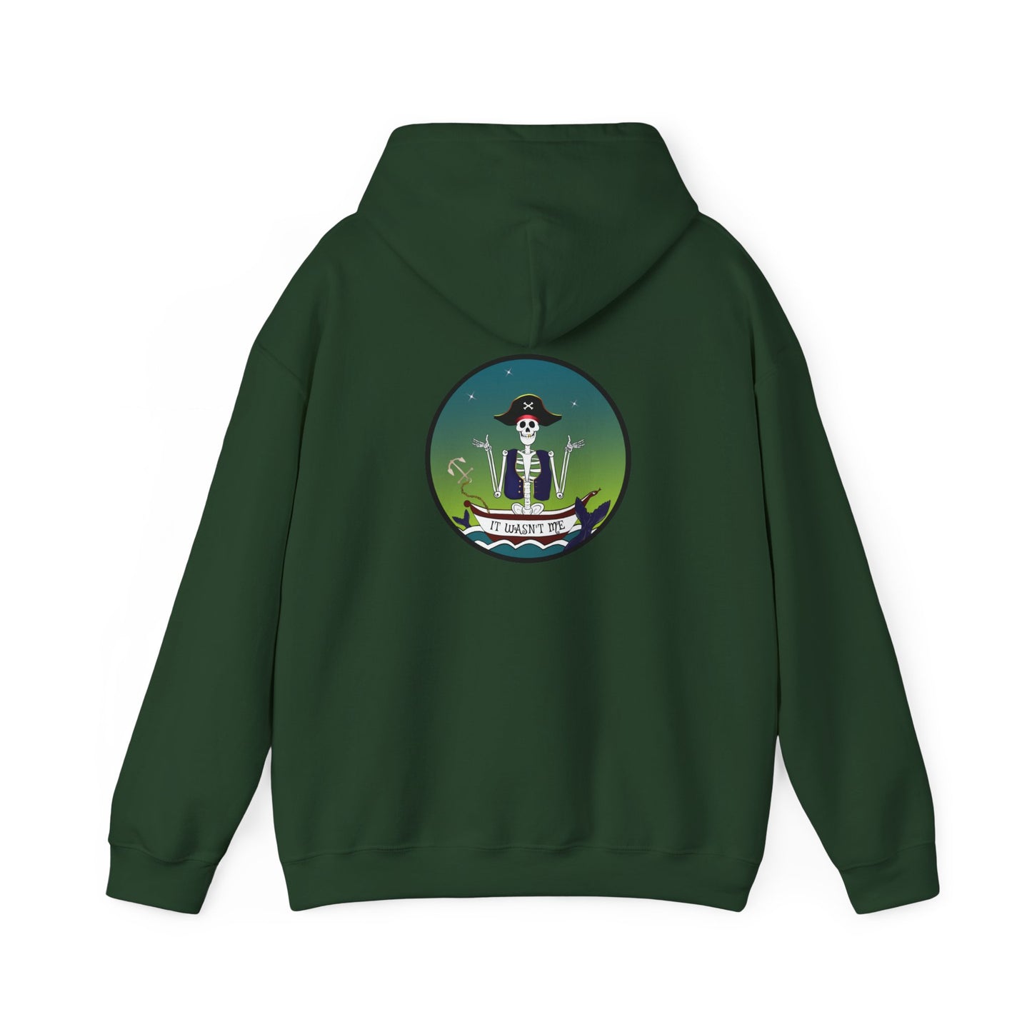 Adrift Again It Wasn't Me, The Classic All Day Hooded Sweatshirt, Maroon, Forest Green, Indigo Blue, Black