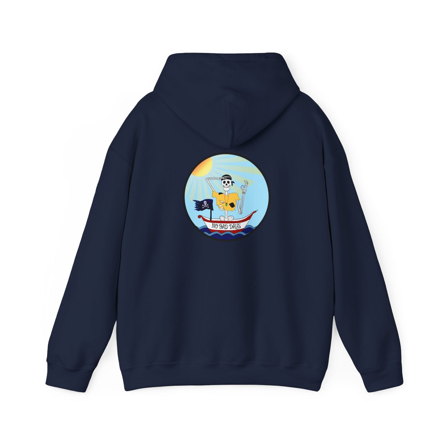 Adrift Again No Bad Days, The Classic All Day Hooded Sweatshirt, Black, White, Gold, Antique Sapphire, Royal, Navy, Antique Cherry Red