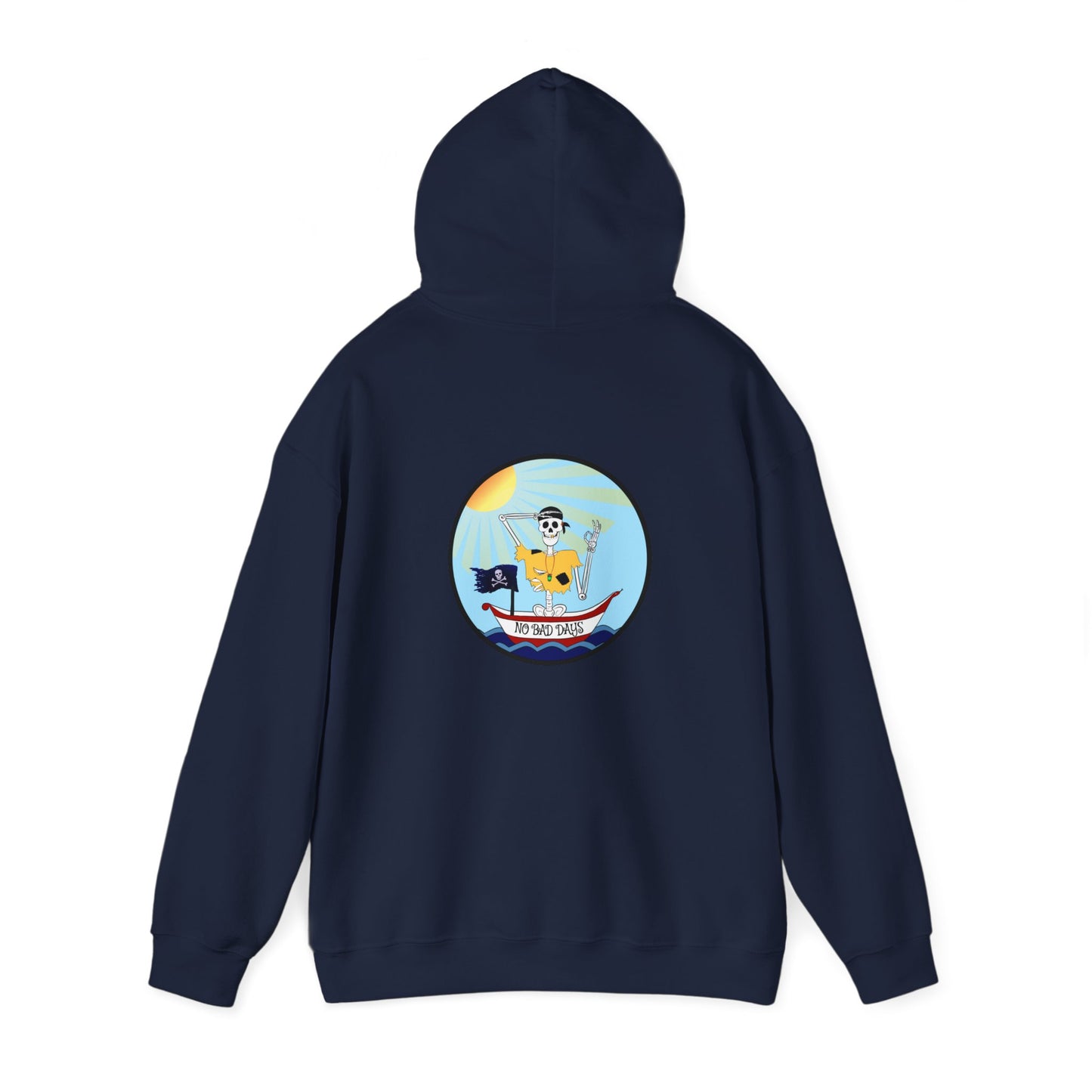 Adrift Again No Bad Days, The Classic All Day Hooded Sweatshirt, Black, White, Gold, Antique Sapphire, Royal, Navy, Antique Cherry Red