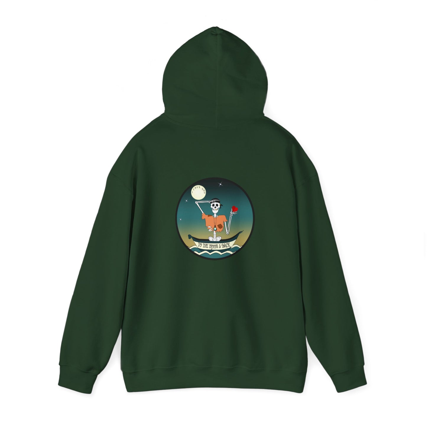 I Love You To The Moon & Back, The Classic All Day Hooded Sweatshirt, Black, Forest Green