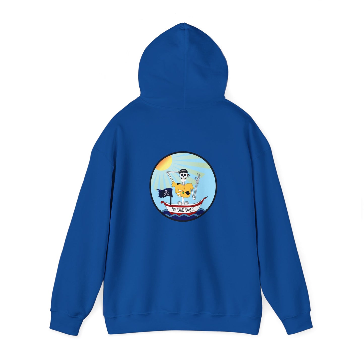 Adrift Again No Bad Days, The Classic All Day Hooded Sweatshirt, Black, White, Gold, Antique Sapphire, Royal, Navy, Antique Cherry Red