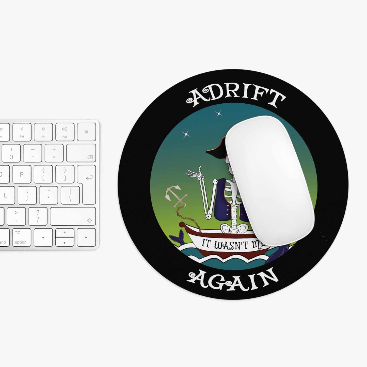 Adrift Again It Wasn't Me Mouse Pad (Black)