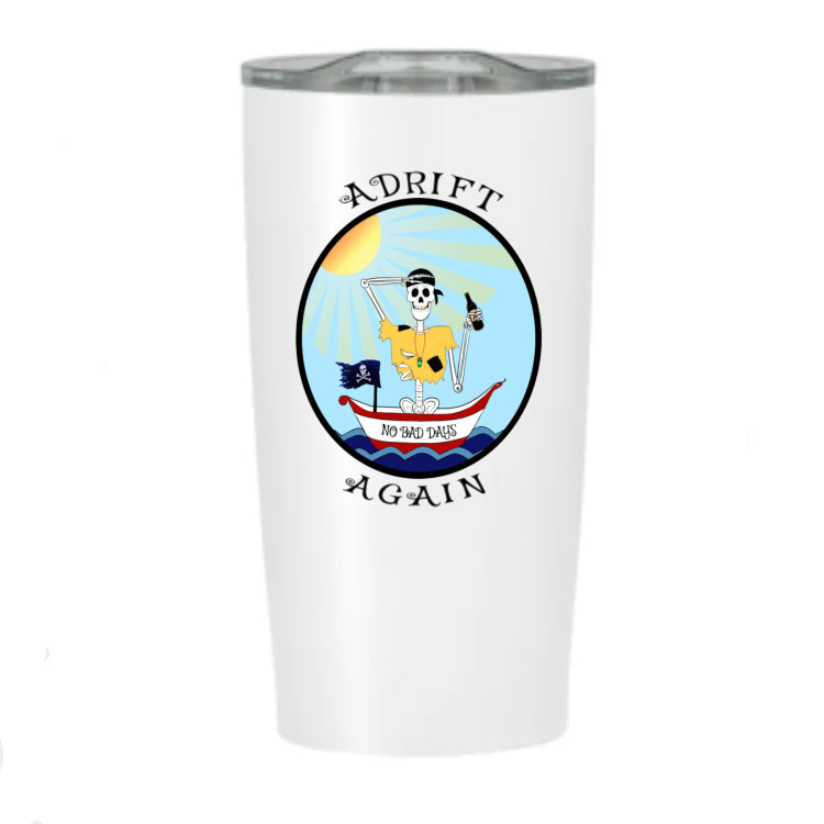 Adrift Again No Bad Days, Stainless Steel Tumbler, White