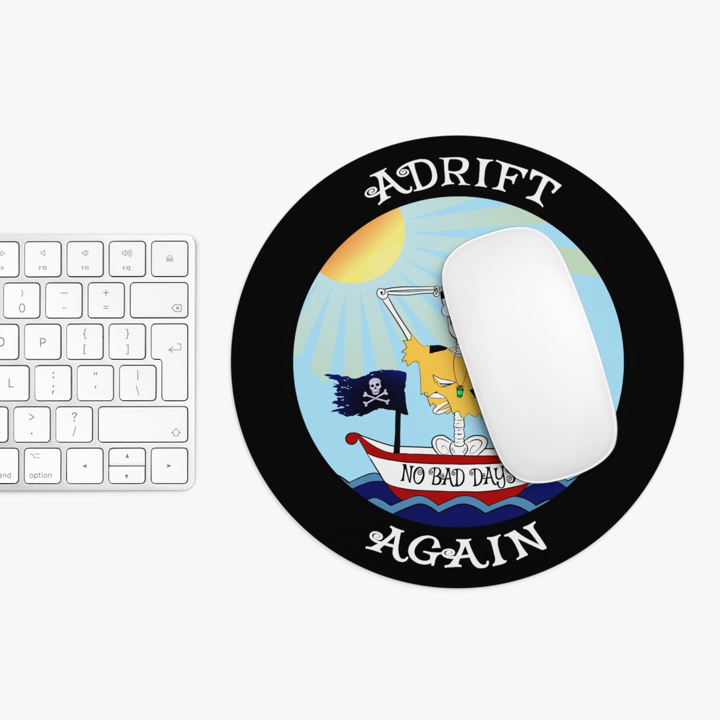 Adrift Again No Bad Days Mouse Pad (Black)