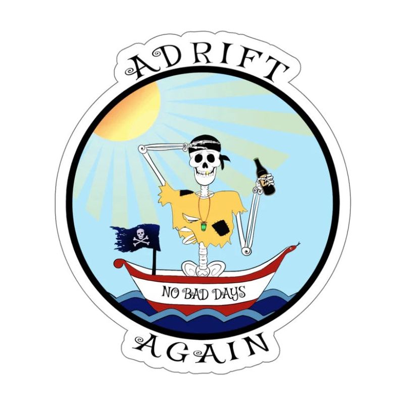 Adrift Again No Bad Days Sticker