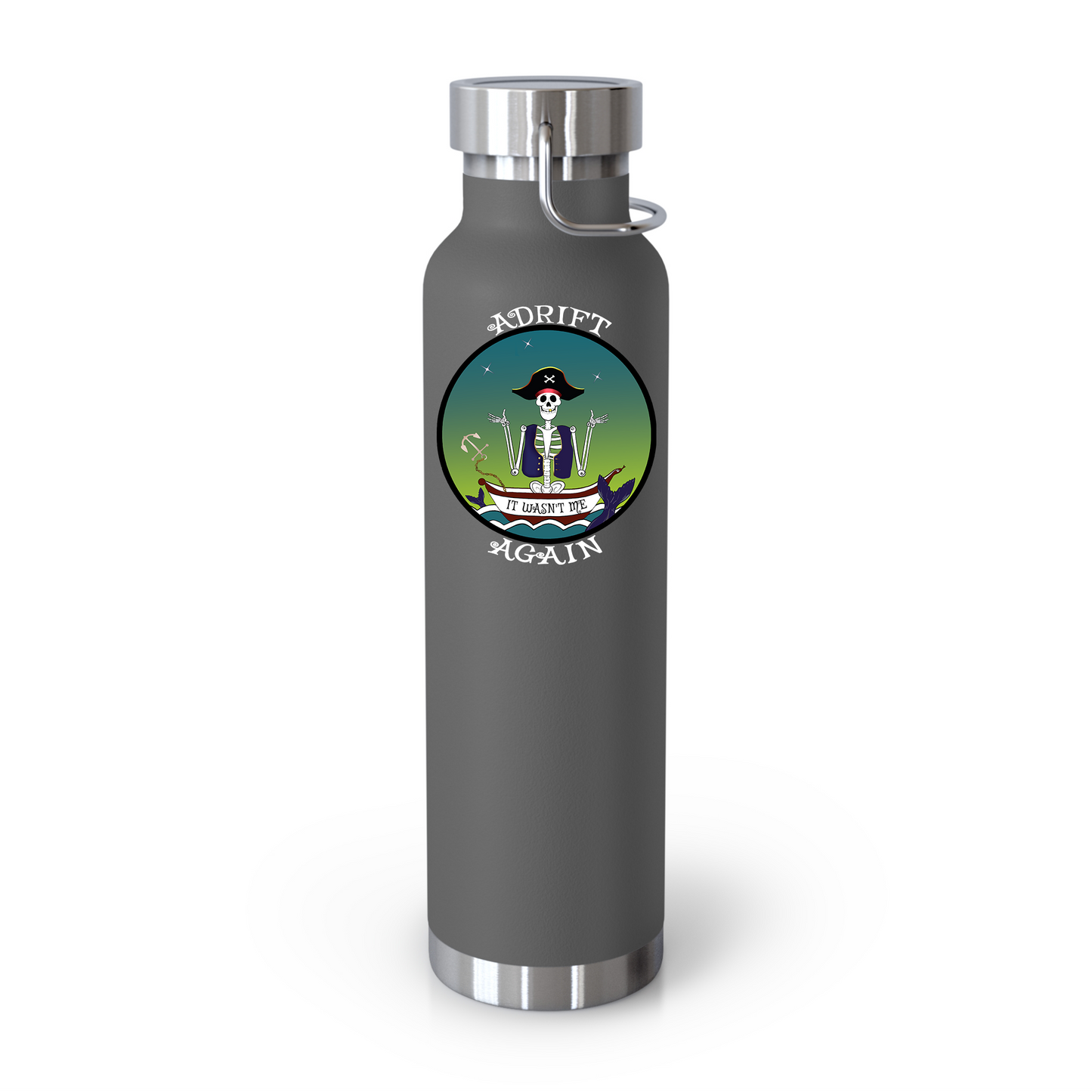 Adrift Again It Wasn't Me 22 oz Water Bottle, Dual Wall, Stainless Steel, In Stainless, Navy, Grey, Black or White